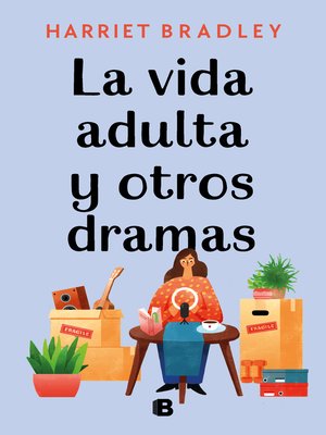 cover image of La vida adulta y otros dramas
